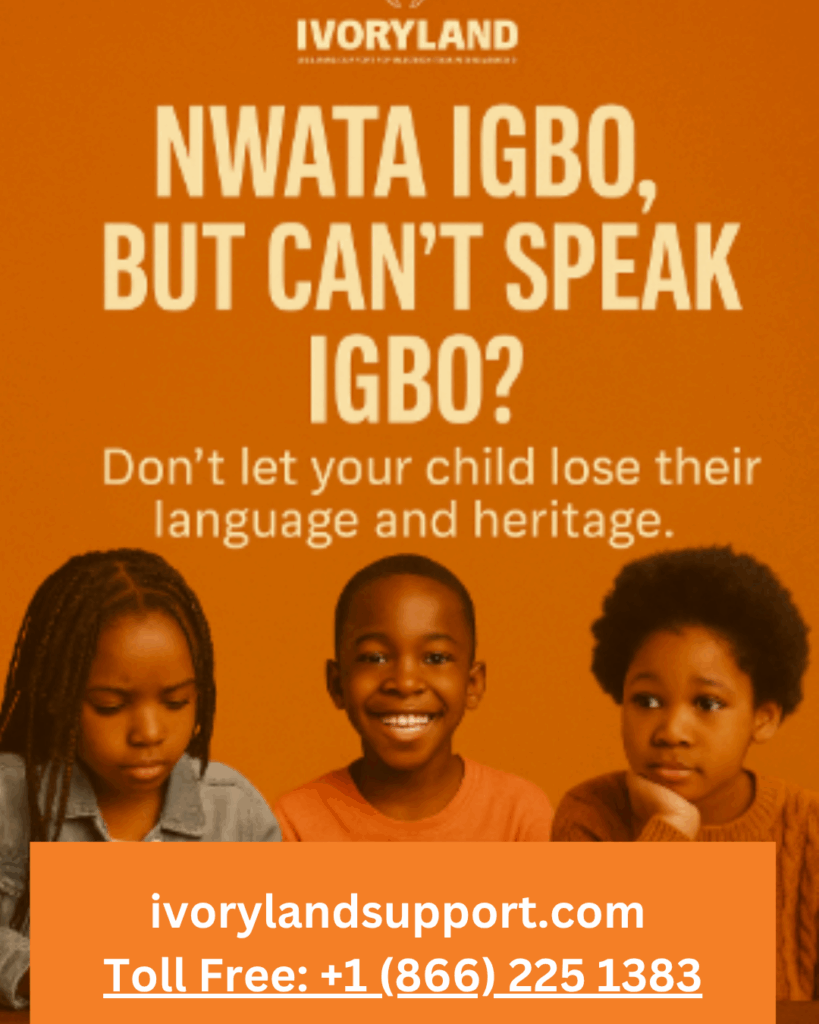 Nwata Igbo, But Can’t Speak Igbo? — A Silent Emergency in Our Homes